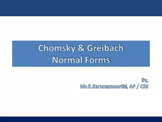 Chomsky &amp; Greibach  Normal Forms