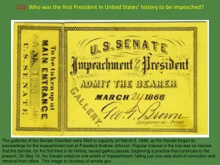 LEQ: Who was the first President in United States’ history to be impeached?