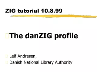 ZIG tutorial 10.8.99