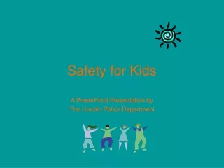 Safety for Kids