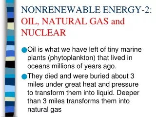 NONRENEWABLE ENERGY-2:  OIL, NATURAL GAS and NUCLEAR