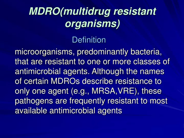 mdro multidrug resistant organisms