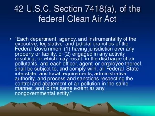 42 U.S.C. Section 7418(a), of the federal Clean Air Act