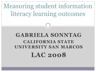 Measuring student information literacy learning outcomes