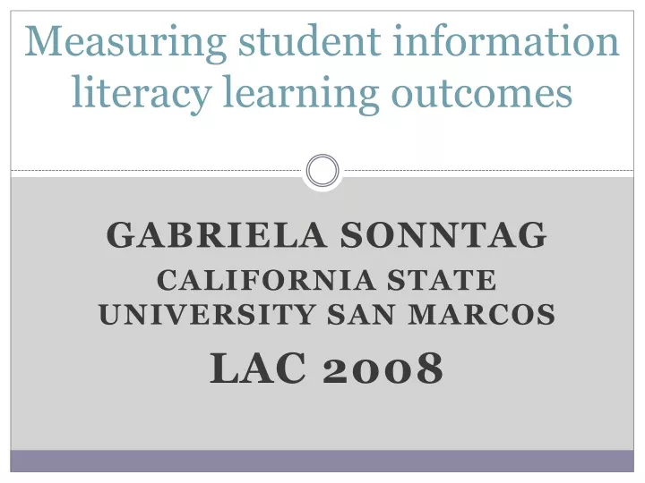 measuring student information literacy learning outcomes