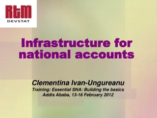 Infrastructure for national accounts