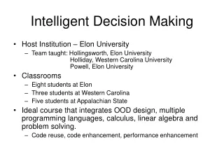 Intelligent Decision Making