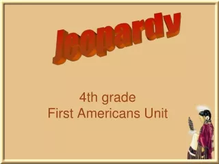4th grade First Americans Unit