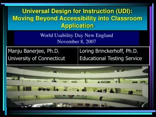 Universal Design for Instruction (UDI): Moving Beyond Accessibility into Classroom Application