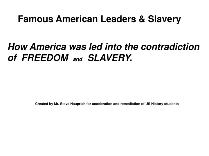 famous american leaders slavery