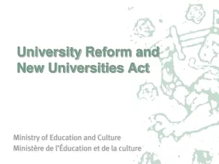 University  Reform and  New Universities Act