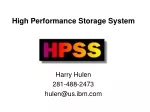 High Performance Storage System - slide 1