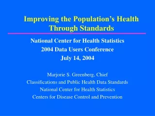 Improving the Population’s Health Through Standards