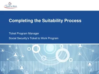 Completing the Suitability Process