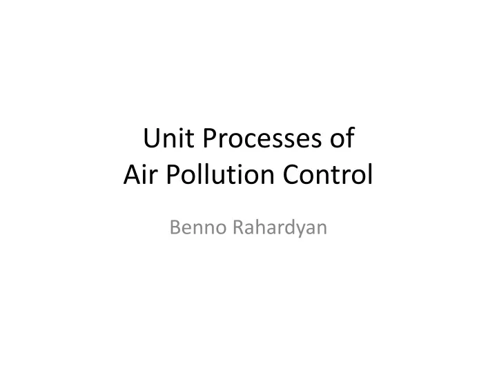 unit processes of air pollution control