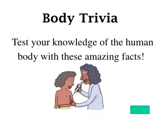Body Trivia
