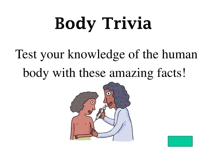 body trivia