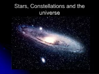 Stars, Constellations and the universe