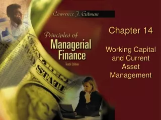 Chapter 14 Working Capital and Current Asset Management