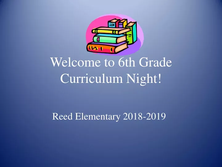 welcome to 6th grade curriculum night
