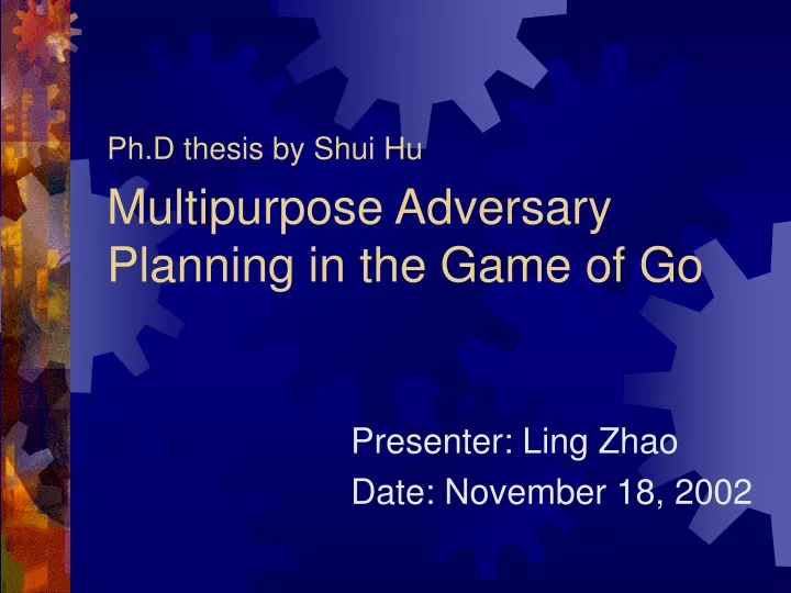 multipurpose adversary planning in the game of go