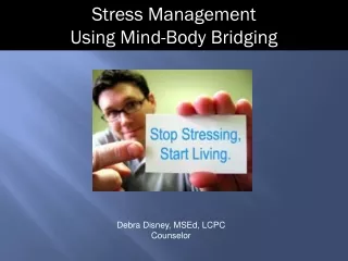 Stress Management Using Mind-Body Bridging