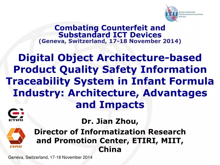 dr jian zhou director of informatization research and promotion center etiri miit china