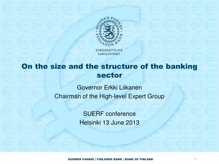 on the size and the structure of the banking sector