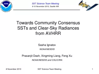 Towards Community Consensus SSTs and Clear-Sky Radiances  from AVHRR