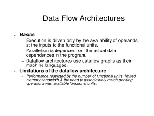 Data Flow Architectures