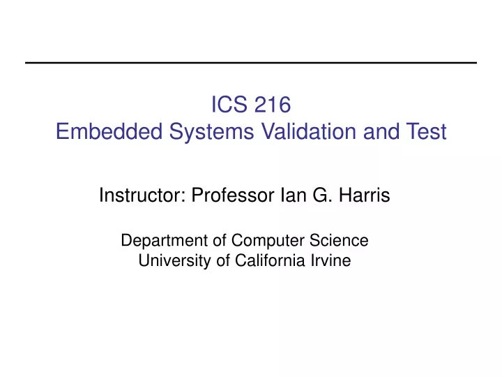 ics 216 embedded systems validation and test