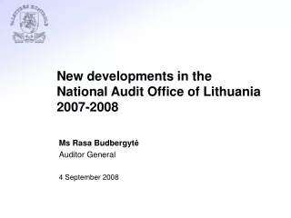 New developments in the National Audit Office  of Lithuania 2007-2008