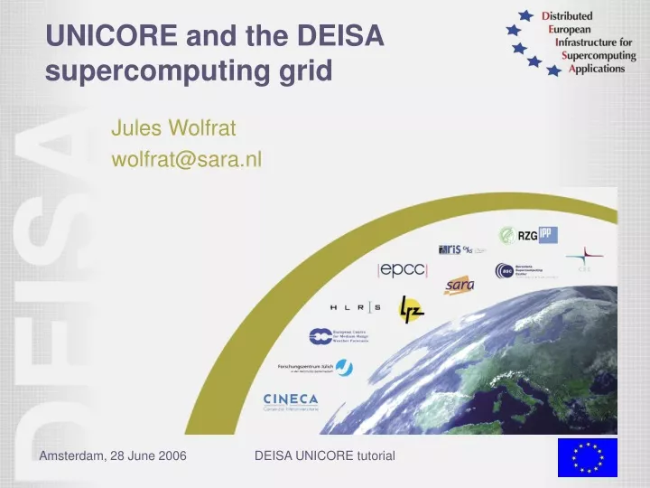 unicore and the deisa supercomputing grid