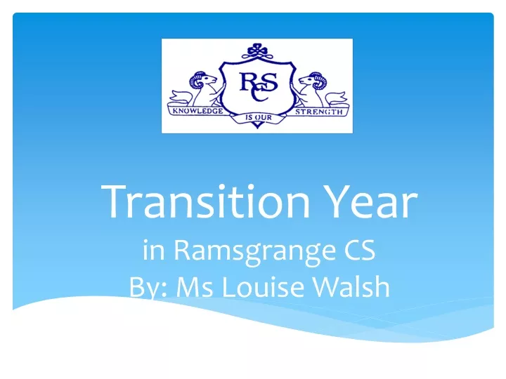 transition year in ramsgrange cs by ms louise walsh