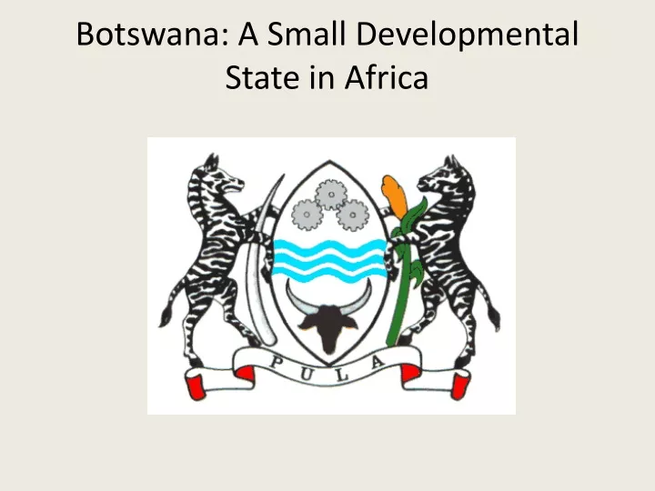 botswana a small developmental state in africa