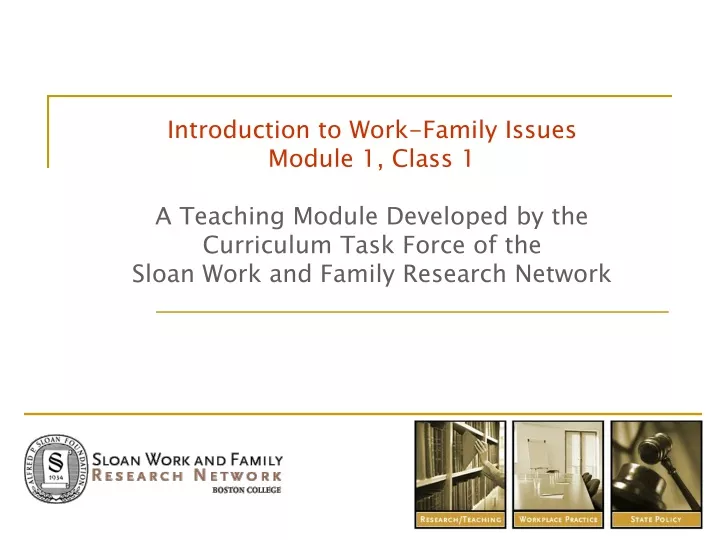 introduction to work family issues module 1 class