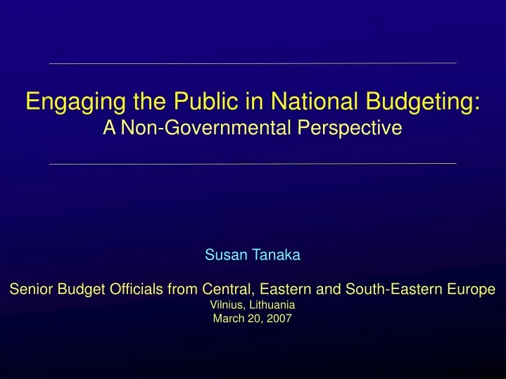 engaging the public in national budgeting a non governmental perspective
