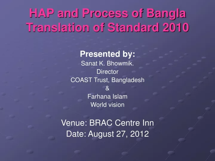hap and process of bangla translation of standard 2010