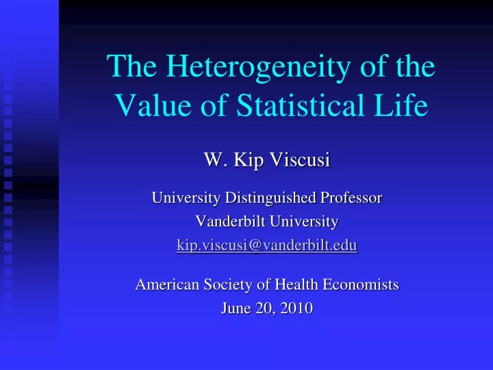the heterogeneity of the value of statistical life