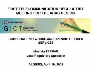 FIRST TELECOMMUNICATION REGULATORY MEETING FOR THE ARAB REGION
