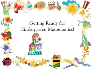 Getting Ready for Kindergarten Mathematics!