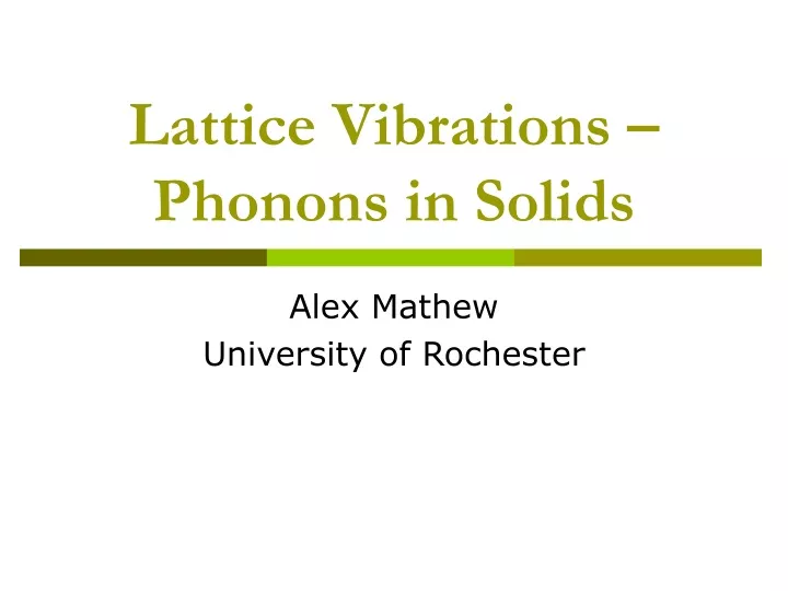 lattice vibrations phonons in solids