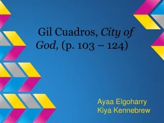 Gil Cuadros,  City of God,  (p. 103 – 124)