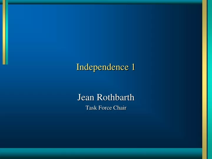 independence 1