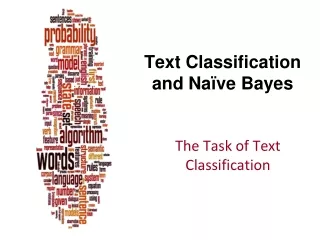 Text Classification and Na ï ve Bayes