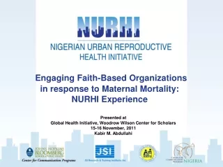 Engaging Faith-Based Organizations in response to Maternal Mortality: NURHI Experience