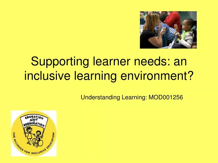 supporting learner needs an inclusive learning environment