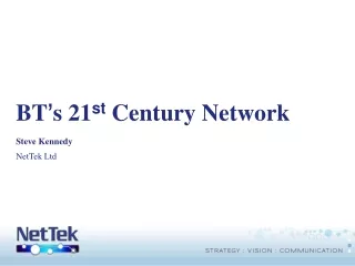 BT ’ s 21 st  Century Network
