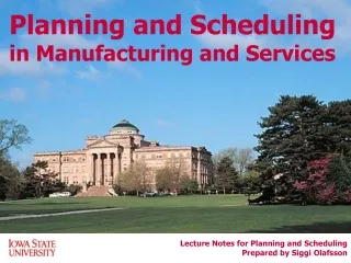Planning and Scheduling in Manufacturing and Services