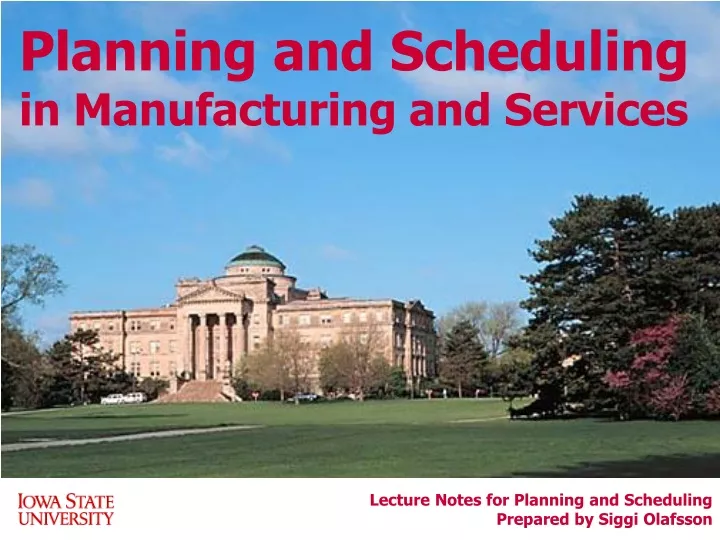 planning and scheduling in manufacturing and services
